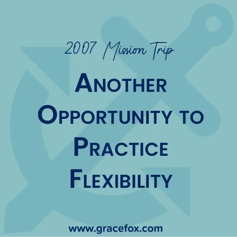 Another Opportunity to Practice Flexibility