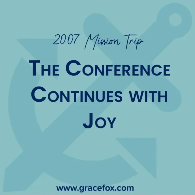 The Conference Continues with Joy