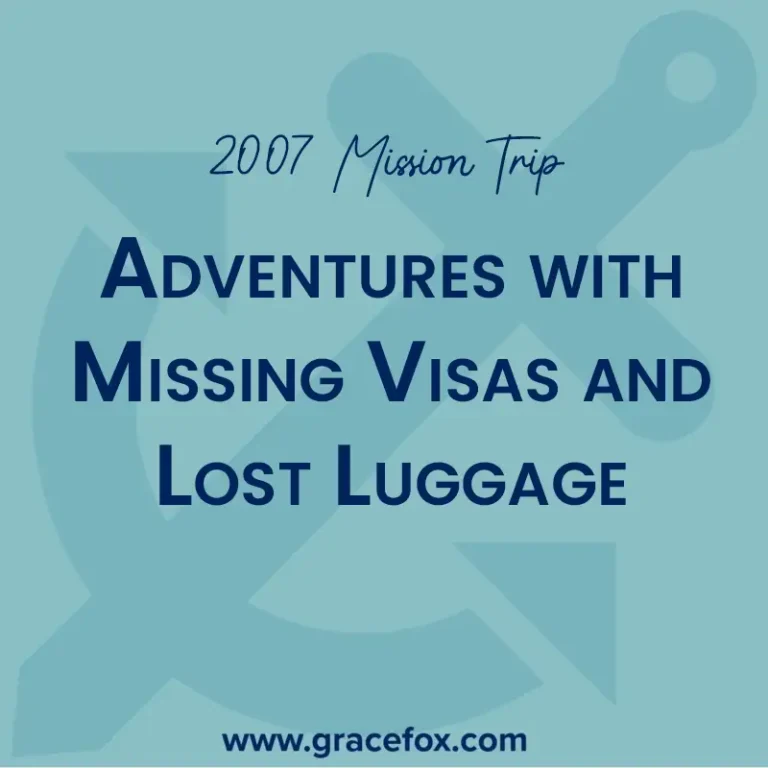 Adventures with Missing Visas and Lost Luggage