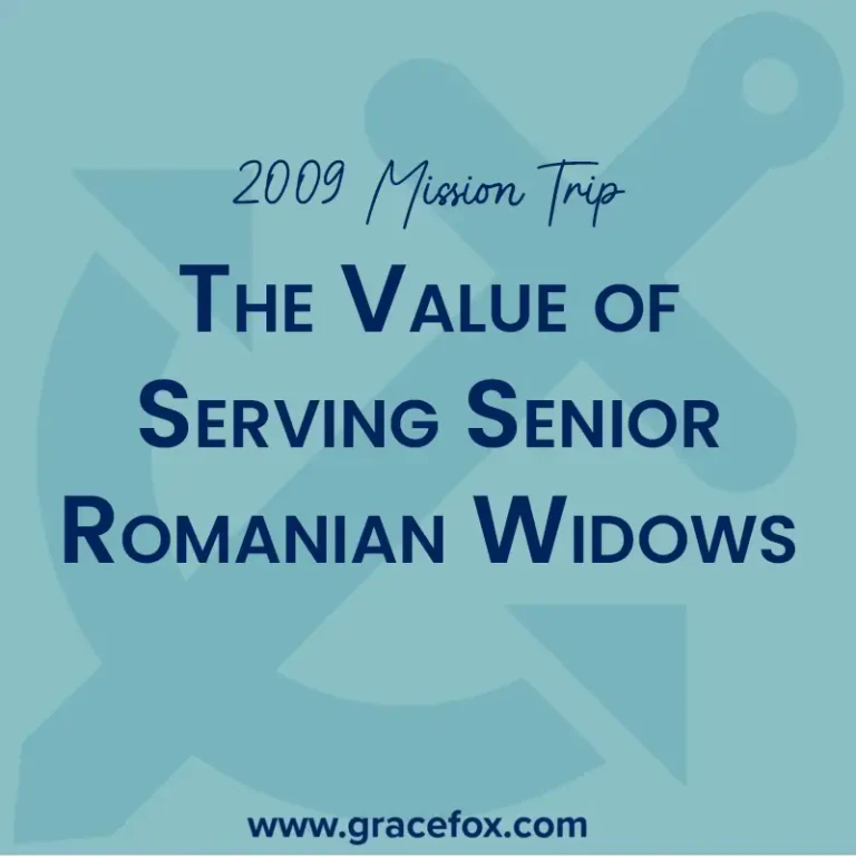 The Value of Serving Senior Romanian Widows