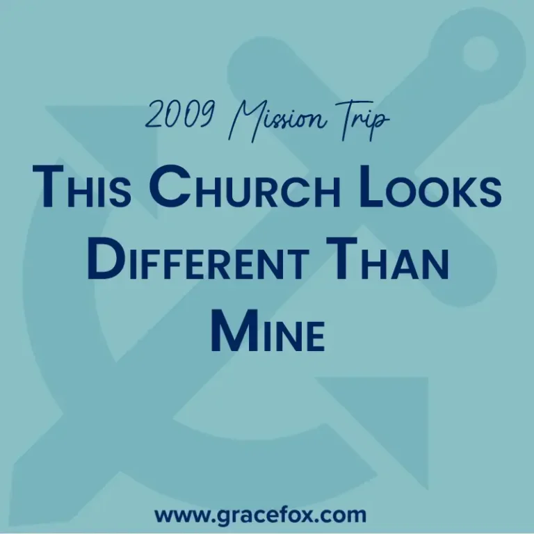 This Church Looks Different Than Mine - Grace Fox