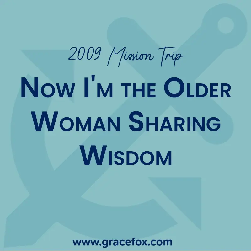 Now I'm the Older Woman Sharing Wisdom - Grace Fox