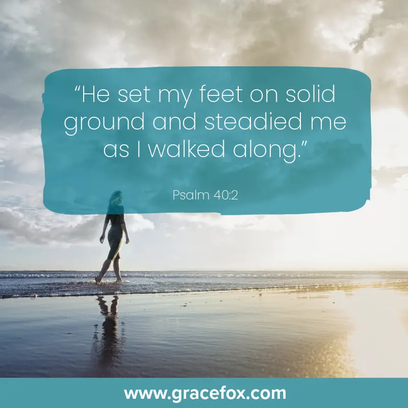God Steadies Us When We Feel Feeble - Grace Fox