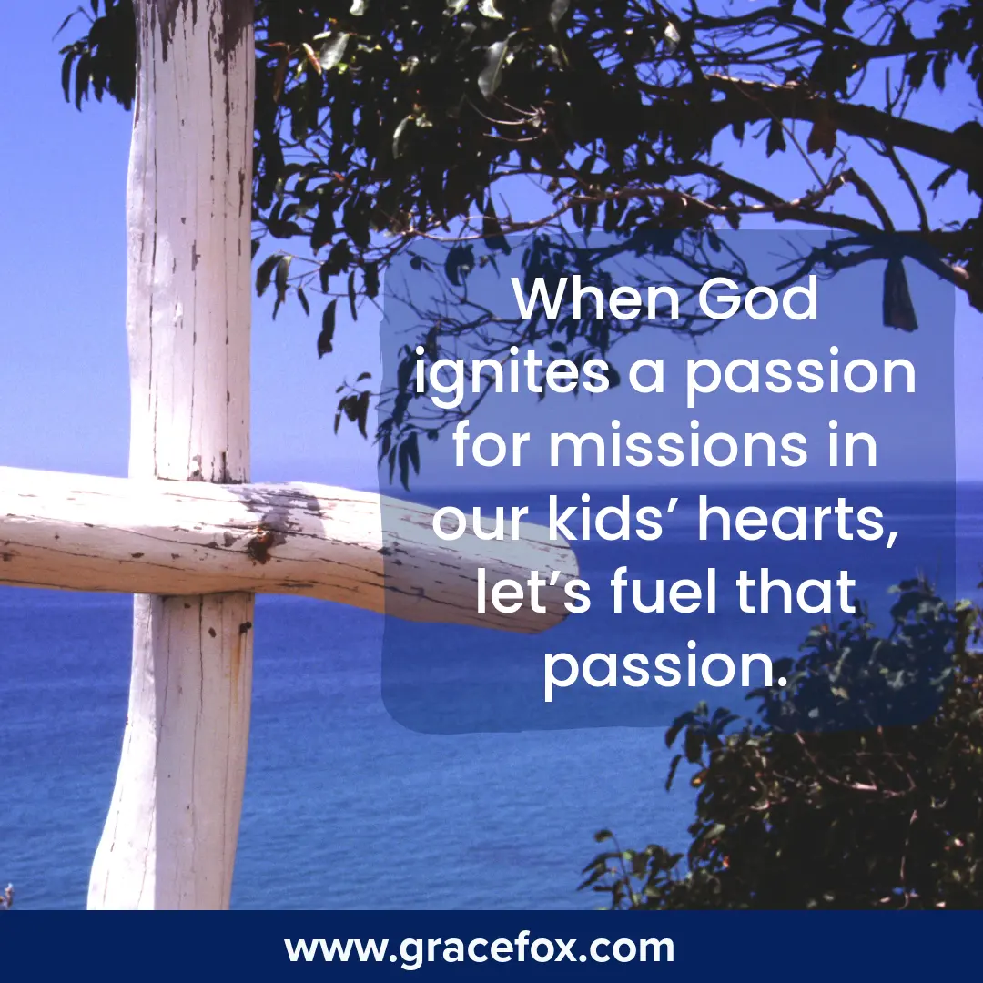 When God Calls our Kids to Missions - Grace Fox