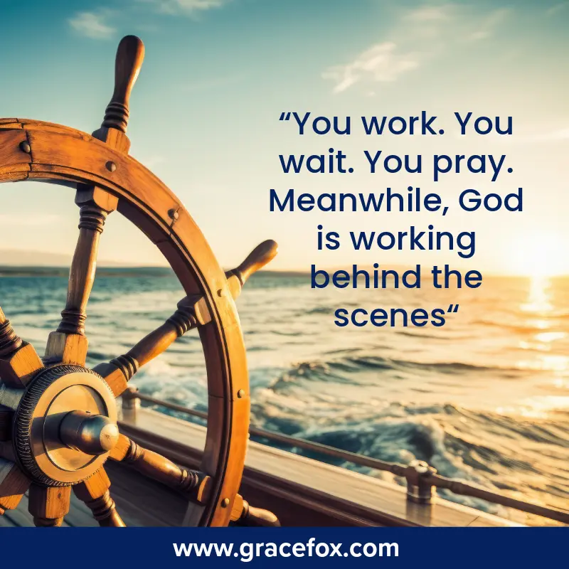 God is Always Working Behind-the-Scenes - Grace Fox