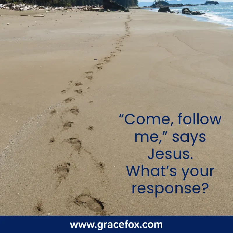 What Does it Mean to Follow Jesus? - Grace Fox
