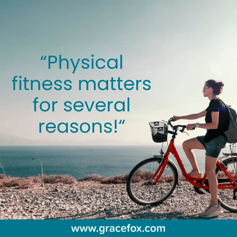 Why Does Personal Fitness Matter? - Grace Fox