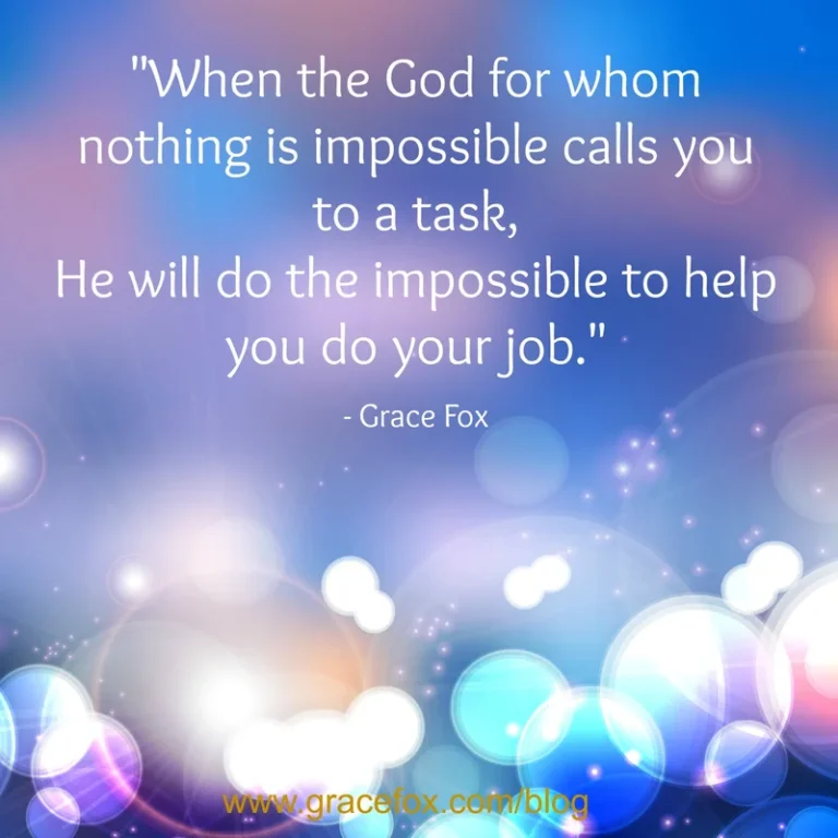 A Prayer For When Facing an Impossible Task