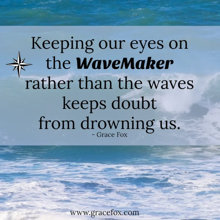 Why Do We Doubt God? - Grace Fox