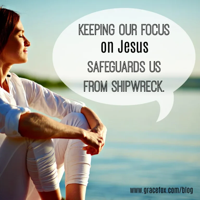 Keeping our Focus Where it Belongs - Grace Fox