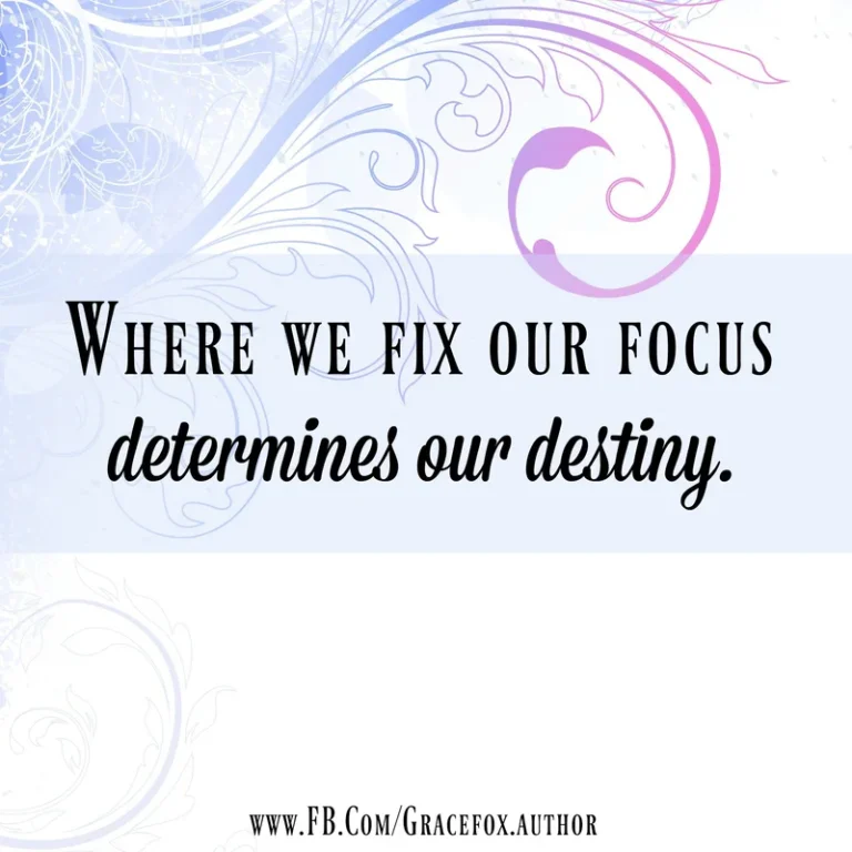 3 Ways to Influence Your Destiny - Grace Fox