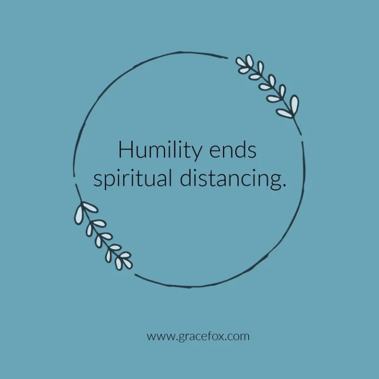 Spiritual Distancing and How to End It