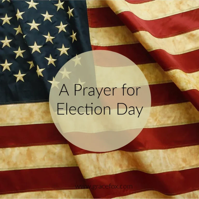 A Prayer to Pray on Election Day