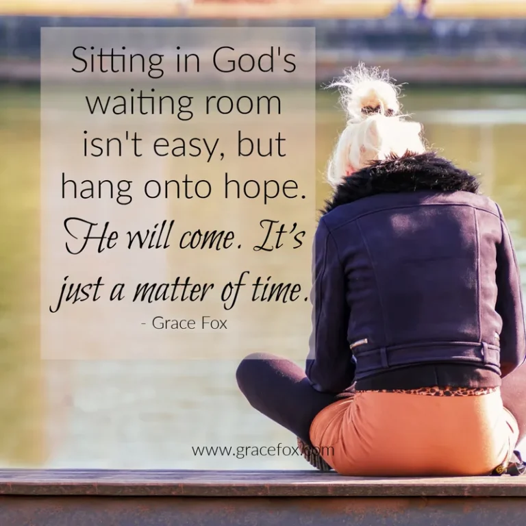 Sitting in God’s Waiting Room