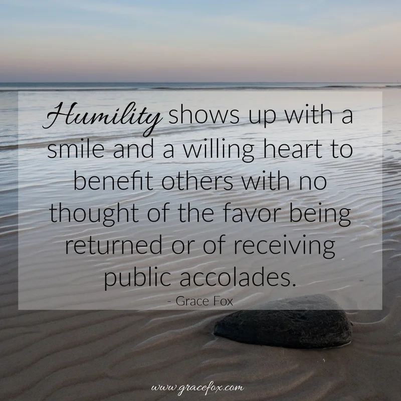 What Does Humility Look Like? - Grace Fox
