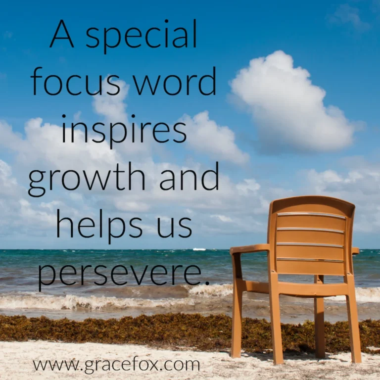 Here's My Special Focus Word for 2024 - Grace Fox