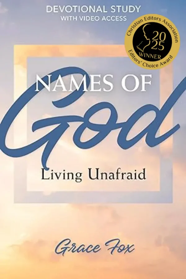 01-Names of God Living Unafraid Editor's Choice Award (1) Names of God: Living Unafraid - Grace Fox
